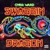 Chris Ward - Swaggin Dragon